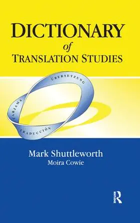 Shuttleworth |  Dictionary of Translation Studies | Buch |  Sack Fachmedien