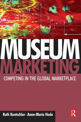 Rentschler / Hede |  Museum Marketing | Buch |  Sack Fachmedien