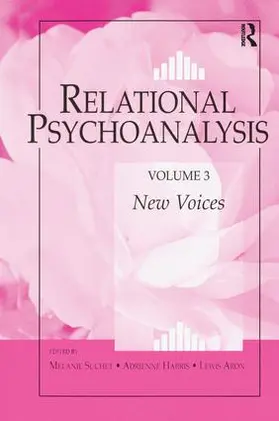 Suchet / Harris / Aron |  Relational Psychoanalysis, Volume 3 | Buch |  Sack Fachmedien
