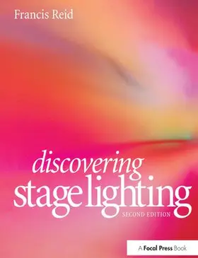 Reid | Discovering Stage Lighting | Buch | 978-1-138-14020-2 | sack.de