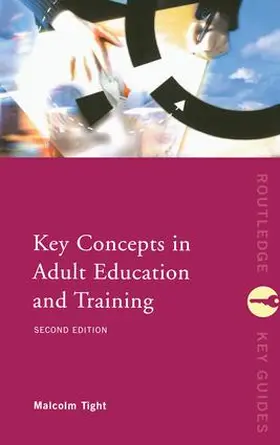 Tight |  Key Concepts in Adult Education and Training | Buch |  Sack Fachmedien