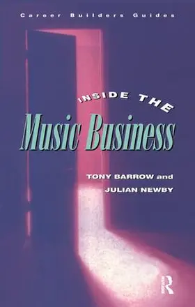Barrow / Newby | Inside the Music Business | Buch | 978-1-138-14039-4 | sack.de