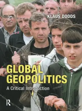 Dodds | Global Geopolitics | Buch | 978-1-138-14073-8 | www2.sack.de