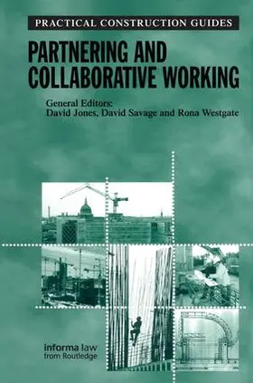 Westgate / Jones / Savage | Partnering and Collaborative Working | Buch | 978-1-138-14087-5 | www2.sack.de