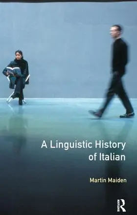 Maiden |  A Linguistic History of Italian | Buch |  Sack Fachmedien