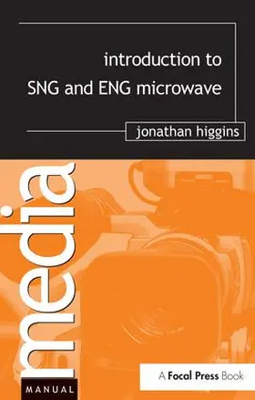 Higgins |  Introduction to SNG and ENG Microwave | Buch |  Sack Fachmedien