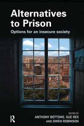 Bottoms / Rex / Robinson |  Alternatives to Prison | Buch |  Sack Fachmedien