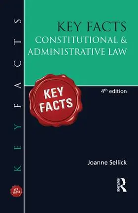 Sellick |  Key Facts: Constitutional & Administrative Law, BRI | Buch |  Sack Fachmedien