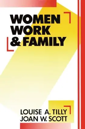 Tilly / Scott | Women, Work and Family | Buch | 978-1-138-14228-2 | www2.sack.de
