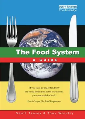 Tansey / Worsley |  The Food System | Buch |  Sack Fachmedien
