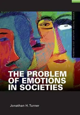 Turner |  The Problem of Emotions in Societies | Buch |  Sack Fachmedien