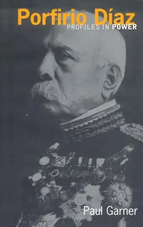 Garner | Porfirio Diaz | Buch | 978-1-138-14425-5 | www2.sack.de