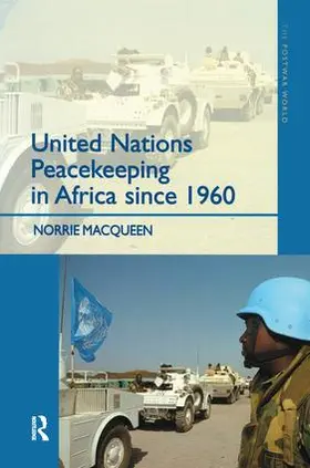 Macqueen |  United Nations Peacekeeping in Africa Since 1960 | Buch |  Sack Fachmedien