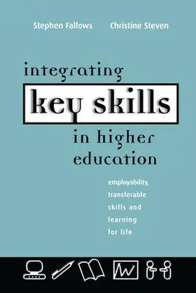 Fallows / Steven |  Integrating Key Skills in Higher Education | Buch |  Sack Fachmedien