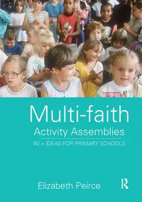 Peirce | Multi-Faith Activity Assemblies | Buch | 978-1-138-14572-6 | www2.sack.de