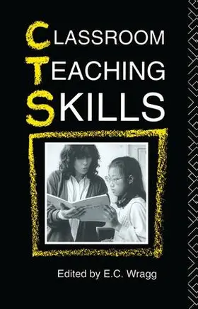 Wragg | Classroom Teaching Skills | Buch | 978-1-138-14587-0 | sack.de
