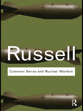Russell |  Common Sense and Nuclear Warfare | Buch |  Sack Fachmedien