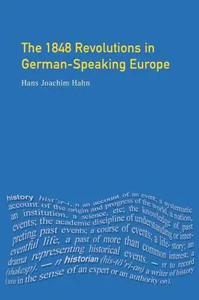 Hahn |  The 1848 Revolutions in German-Speaking Europe | Buch |  Sack Fachmedien