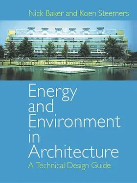 Baker / Steemers |  Energy and Environment in Architecture | Buch |  Sack Fachmedien