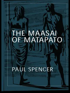 Spencer |  The Maasai of Matapato | Buch |  Sack Fachmedien