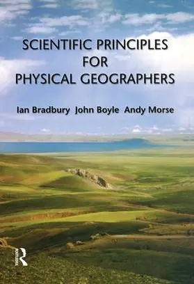 Bradbury / Boyle / Morse |  Scientific Principles for Physical Geographers | Buch |  Sack Fachmedien