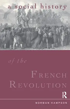Hampson | A Social History of the French Revolution | Buch | 978-1-138-14756-0 | sack.de