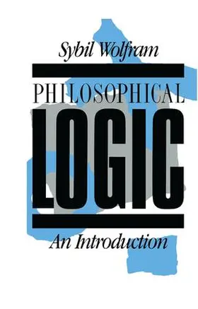 Wolfram |  Philosophical Logic | Buch |  Sack Fachmedien