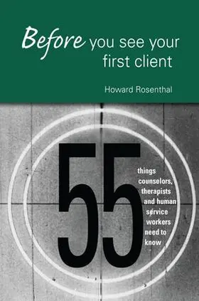 Rosenthal | Before You See Your First Client | Buch | 978-1-138-14766-9 | sack.de