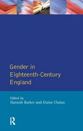 Barker / Chalus |  Gender in Eighteenth-Century England | Buch |  Sack Fachmedien
