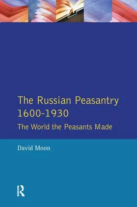 Moon |  The Russian Peasantry 1600-1930 | Buch |  Sack Fachmedien