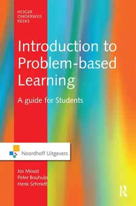 Moust / Bouhuijs / Schmidt | Introduction to Problem-Based Learning | Buch | 978-1-138-14950-2 | sack.de