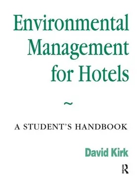 Kirk |  Environmental Management for Hotels | Buch |  Sack Fachmedien