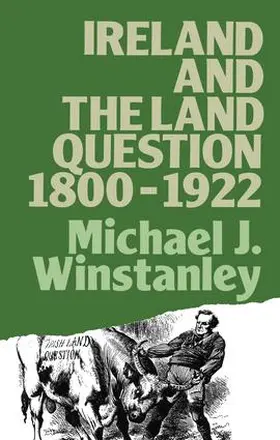Winstanley |  Ireland and the Land Question 1800-1922 | Buch |  Sack Fachmedien