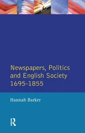 Barker |  Newspapers and English Society 1695-1855 | Buch |  Sack Fachmedien