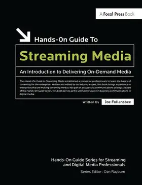 Follansbee |  Hands-On Guide to Streaming Media | Buch |  Sack Fachmedien