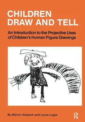 Klepsch / Logie | Children Draw And Tell | Buch | 978-1-138-15406-3 | www2.sack.de