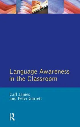 James / Garrett / Candlin |  Language Awareness in the Classroom | Buch |  Sack Fachmedien