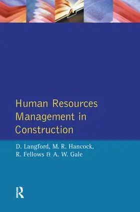 Langford / Fellows / Hancock | Human Resources Management in Construction | Buch | 978-1-138-15532-9 | sack.de
