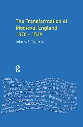 Thomson |  Transformation of Medieval England 1370-1529, The | Buch |  Sack Fachmedien