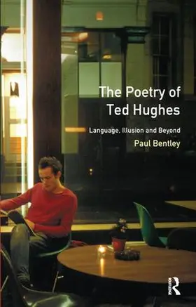 Bentley |  The Poetry of Ted Hughes | Buch |  Sack Fachmedien
