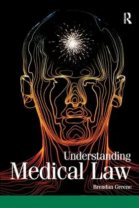 Greene | Understanding Medical Law | Buch | 978-1-138-15856-6 | www2.sack.de