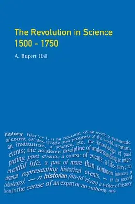 Hall |  The Revolution in Science 1500 - 1750 | Buch |  Sack Fachmedien