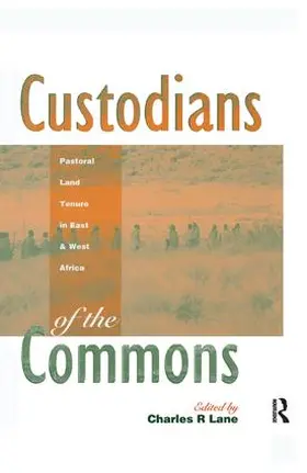 Lane | Custodians of the Commons | Buch | 978-1-138-15972-3 | sack.de