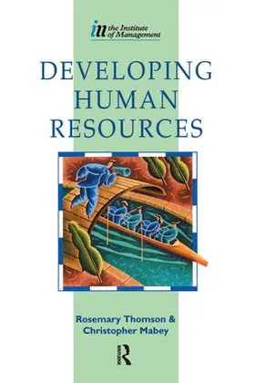 Mabey / Thomson |  Developing Human Resources | Buch |  Sack Fachmedien