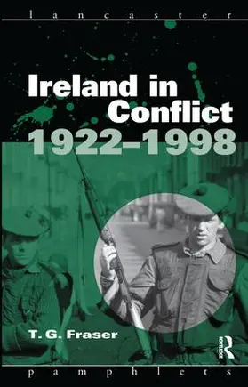Fraser | Ireland in Conflict 1922-1998 | Buch | 978-1-138-16098-9 | sack.de