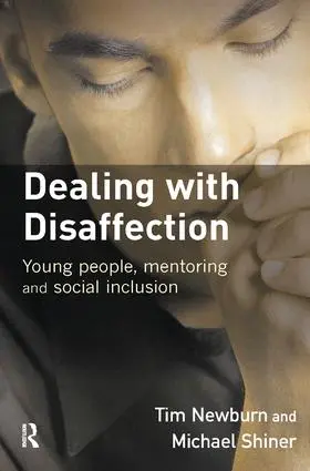 Newburn / Shiner / Young |  Dealing with Disaffection | Buch |  Sack Fachmedien