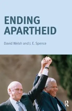 Spence / Welsh |  Ending Apartheid | Buch |  Sack Fachmedien