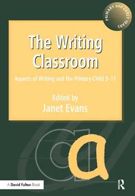 Evans | The Writing Classroom | Buch | 978-1-138-16205-1 | sack.de