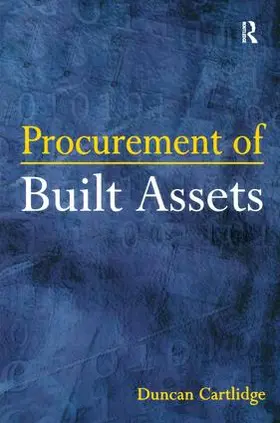Cartlidge |  Procurement of Built Assets | Buch |  Sack Fachmedien