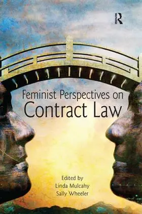 Mulcahy / Wheeler | Feminist Perspectives on Contract Law | Buch | 978-1-138-16305-8 | sack.de